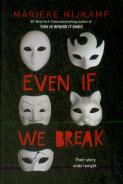 Even If We Break