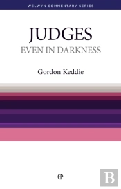Even In Darkness - Judges : Judges And Ruth Simply Explained