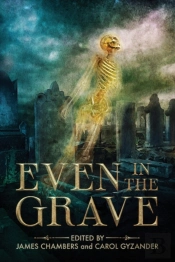 Even In The Grave