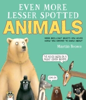 Even More Lesser Spotted Animals