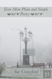Even More Plain And Simple Poetry
