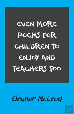 Bertrand.pt - Even More Poems For Children To Enjoy And Teachers Too