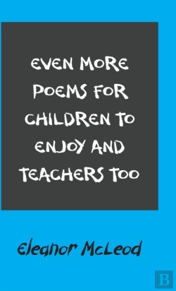 Bertrand.pt - Even More Poems For Children To Enjoy And Teachers Too