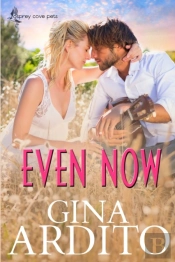Even Now