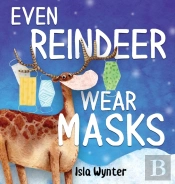 Even Reindeer Wear Masks