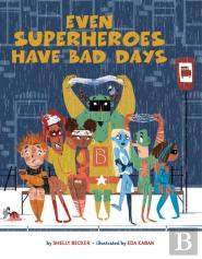 Even Superheroes Have Bad Days