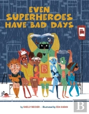 Even Superheroes Have Bad Days