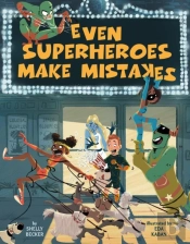Even Superheroes Make Mistakes