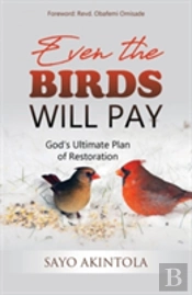 Even The Birds Will Pay