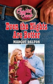 Even The Nights Are Better