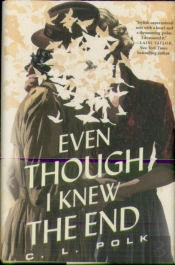 Even Though I Knew The End