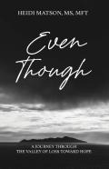 Even Though