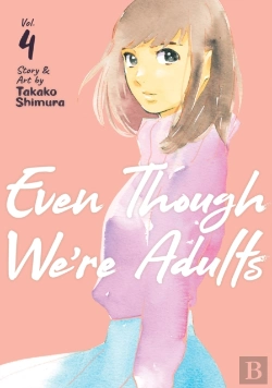 Bertrand.pt - Even Though We'Re Adults Vol. 4