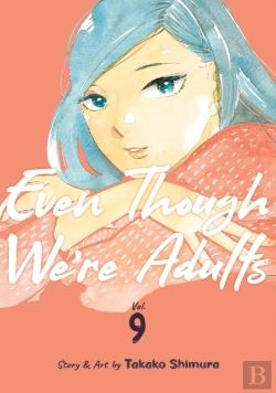Bertrand.pt - Even Though We'Re Adults Vol. 9