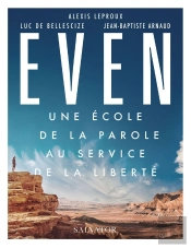 Even, Une École De La Parole Au Service De La Liberté