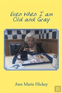 Bertrand.pt - Even When I Am Old And Gray