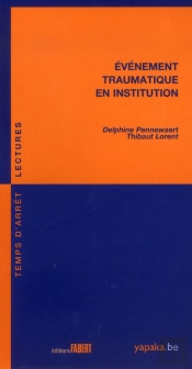 Événement Traumatique En Institution