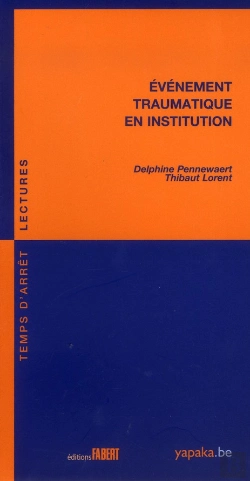 Bertrand.pt - Événement Traumatique En Institution