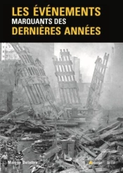 Evenements Marquants Des Dernieres Annees