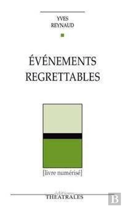 Bertrand.pt - Evenements Regrettables - Dialogues Recits Et Chansons