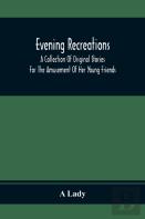 Evening Recreations