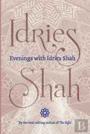 Evenings With Idries Shah