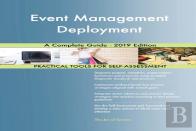 Event Management Deployment A Complete Guide - 2019 Edition