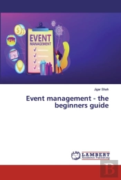 Event Management - The Beginners Guide