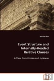 Event Structure And Internally-Headed Relative Clauses