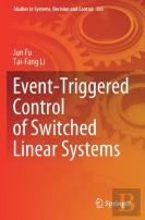 Event-Triggered Control Of Switched Linear Systems