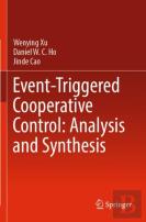 Event-Triggered Cooperative Control: Analysis And Synthesis