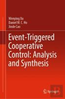 Event-Triggered Cooperative Control: Analysis And Synthesis