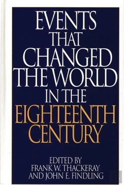 Bertrand.pt - Events That Changed The World In The Eighteenth Century