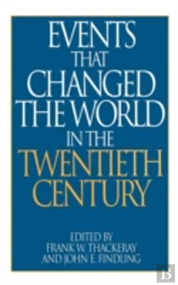 Bertrand.pt - Events That Changed The World In The Twentieth Century