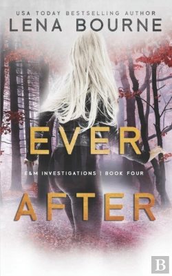 Bertrand.pt - Ever After (E&M Investigations, Book 4)