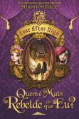 Ever After High : Quem é Mais Rebelde do que eu?
