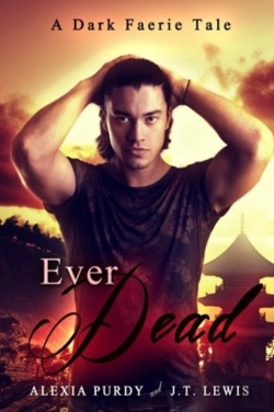 Bertrand.pt - Ever Dead (A Dark Faerie Tale #6)