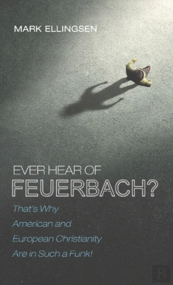 Bertrand.pt - Ever Hear Of Feuerbach?