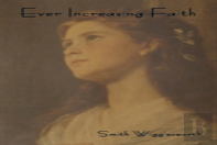 Ever Increasing Faith