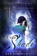Ever Shade (A Dark Faerie Tale #1)