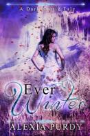 Ever Winter (A Dark Faerie Tale #3)