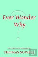 Ever Wonder Why?