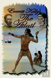 Everett Kelly'S The Atlatl
