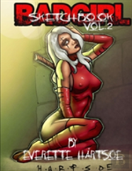 Everette Hartsoe'S Badgirl Sketchbook Vol.2