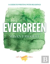 Evergreen A Guide To Writing With Readin