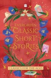 Evergreen Classic Short Stories