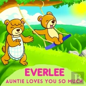 Everlee Auntie Loves You So Much