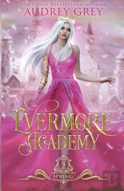Evermore Academy: Spring