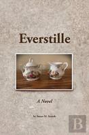 Everstille, A Novel