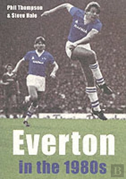 Bertrand.pt - Everton In The 1980s